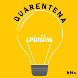 Quarentena hitsconteudo